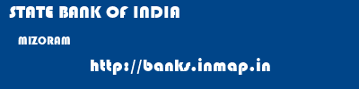 STATE BANK OF INDIA  MIZORAM     banks information 